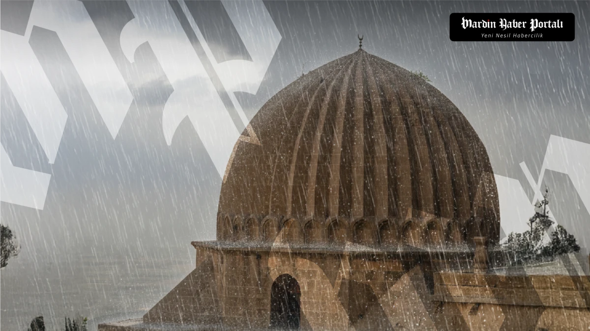 Ramazan Bereketi Mardin&rsquo;e Yağmurla Geldi: İl Genelinde Sağanak Yağış Bekleniyor